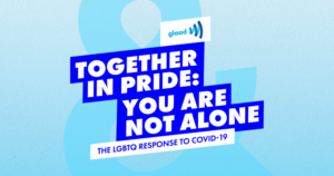 GLAAD - Together in Pride