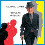Leonard Cohen's Popular Problems 2014 Album Cover