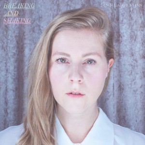 Linnea Olsson – Breaking And Shaking