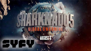 Sharknado 5: Global Swarming (2017 TV Movie)